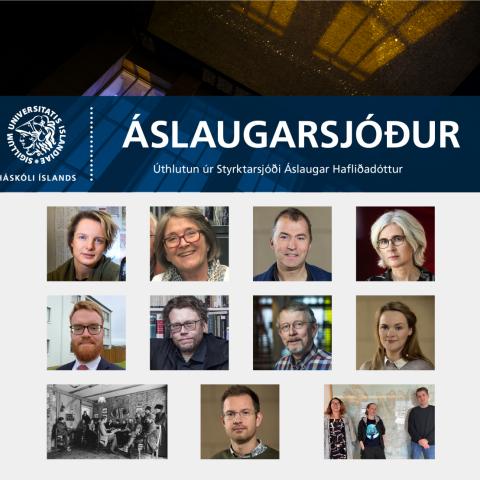 Styrktarsjóður Áslaugar Hafliðadóttur var stofnaður við Háskóla Íslands árið 2014 til minningar um Áslaugu Hafliðadóttur og foreldra hennar, þau Sesselju Eiríksdóttur og Hafliða Jón Hafliðason. Meginmarkmið sjóðsins er að efla íslenska tungu með styrkjum til sérverkefna á sviði íslenskra fræða.